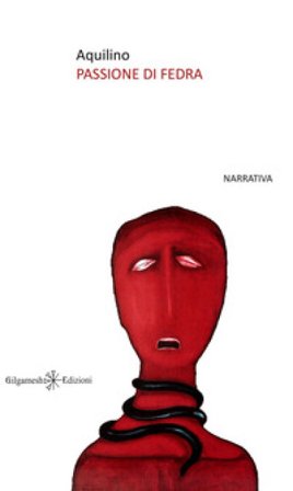Passione di Fedra. Ediz. integrale. Con Libro in brossura Salvatore Aquilino