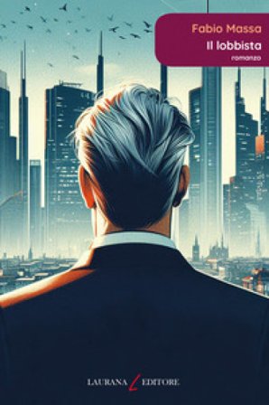 Il lobbista Fabio Massa