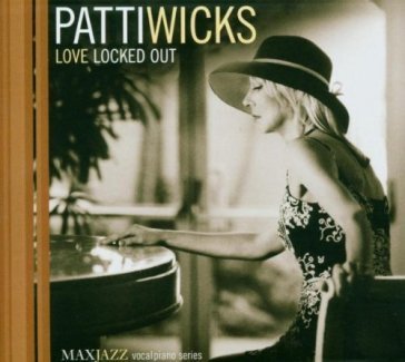 Love locked out Patti Wicks