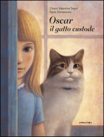 Oscar il gatto custode. Ediz. illustrata Chiara Valentina Segré