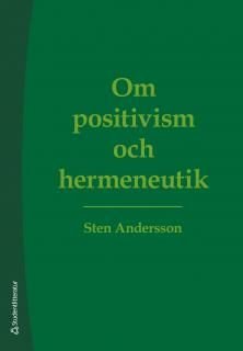 Om positivism och hermeneutik