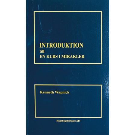 Introduktion Till En Kurs I Mirakler 9789185757145