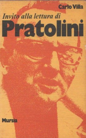 Invito alla lettura di Pratolini Carlo Villa