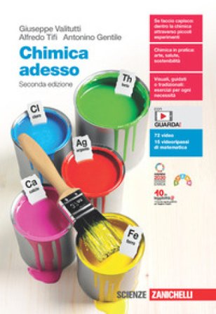 Chimica adesso. Per le Scuole superiori. Con e-book. Con espansione online Giuseppe Valitutti