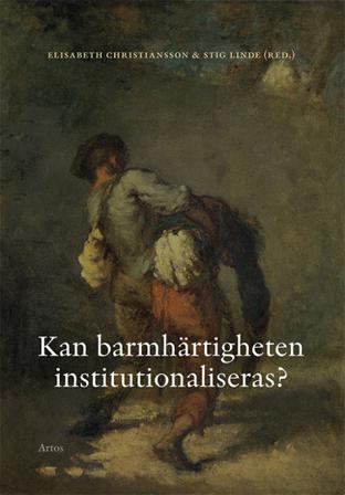 Kan barmhärtigheten institutionaliseras? - Bok av Stig Linde, Mats J. Hansson, m.fl. - Danskt band