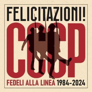 Felicitazioni! Cccp Fedeli Alla Lin