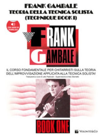 Teoria della tecnica solista. Con audio in download Frank Gambale