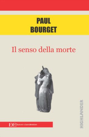 Il senso della morte Paul Bourget