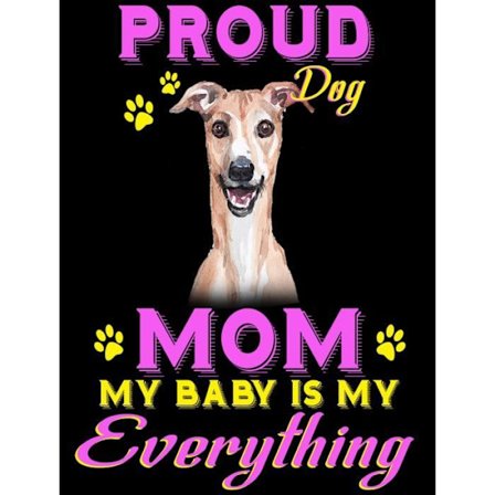 T-shirt med v-ringad dam Pride Day - Whippet Dog Mom - My Baby is Everything to Me - Proud Day - Whippet Dog Mom - My