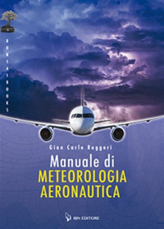 Manuale di meteorologia aeronautica Gian Carlo Ruggeri