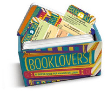 Booklovers. Il superquiz per amanti dei libri. Con 50 Carte