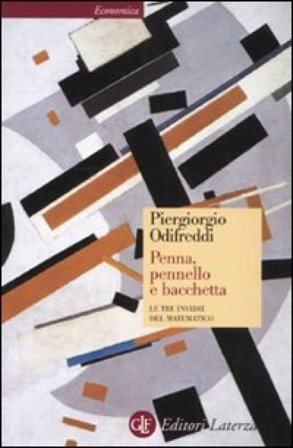 Penna, pennello e bacchetta. Le tre invidie del matematico Piergiorgio Odifreddi