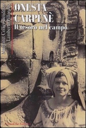 Onesta Carpenè. Il tesoro del campo Margaret Collier-Brendelow