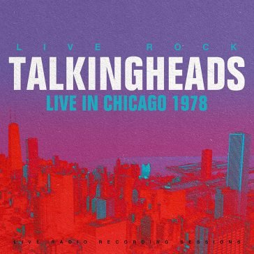 Live in chicago 1978 Talking Heads