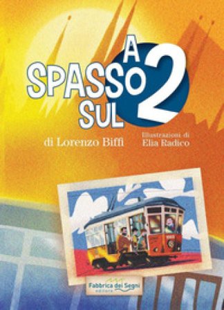 A spasso sul 2 Lorenzo Biffi