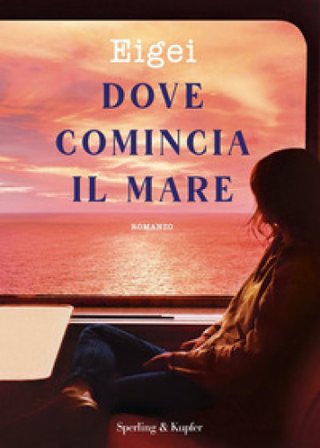 Dove comincia il mare Eigei