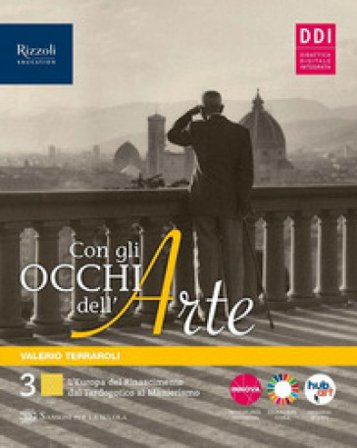 Con gli occhi dell'arte. Per le Scuole superiori. Con e-book. Con espansione online. Vol. 3 Valerio Terraroli