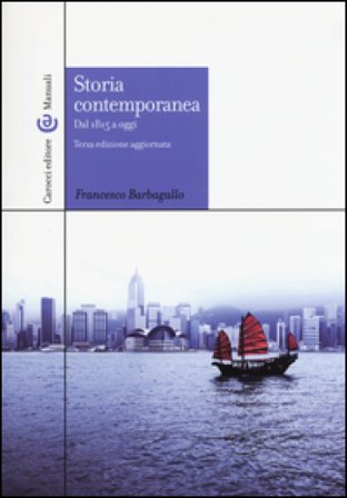 Storia contemporanea dal 1815 a oggi Francesco Barbagallo