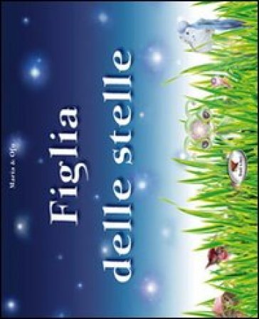 Figlia delle stelle Maria & Ofu