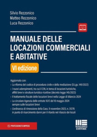 Manuale delle locazioni commerciali e abitative Silvio Rezzonico