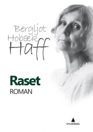 Raset - Bok av Bergljot Hobæk Haff - Hardback