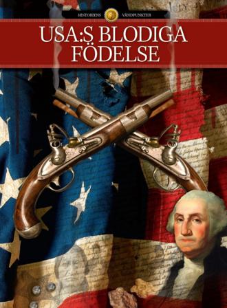 USA:s blodiga födelse - Bok av Else Christensen, Peter Krogh Andersen, m.fl. - Inbunden