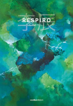 Respiro. Ediz. italiana e inglese Li Chen
