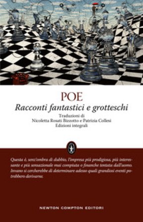 Racconti fantastici e grotteschi. Ediz. integrale Edgar Allan Poe