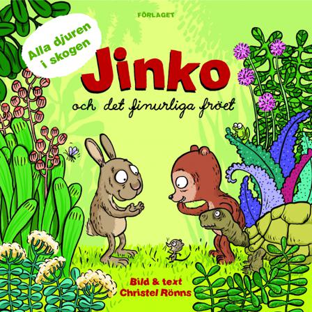 Jinko och det finurliga fröet - Bok av Christel Rönns - Kartonnage