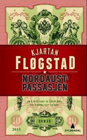 Nordaustpassasjen - Bok av Kjartan Fløgstad - Pocket