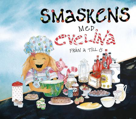 Smaskens med Evelina - Bok av Åsa-Pia Andersson - Inbunden