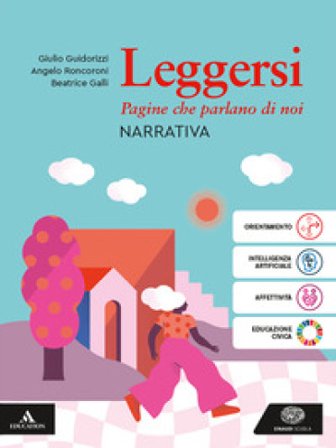 Leggersi. Narrativa. Con Quaderno di scrittura. Con Antologia dei Promessi Sposi. Per gli Ist. tecnici e professionali. Con e-book. Con espansione 