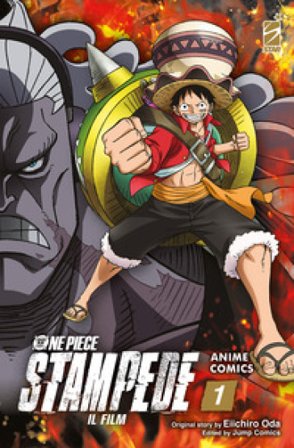 One piece Stampede. Il film. Anime comics. Vol. 1 Eiichiro Oda