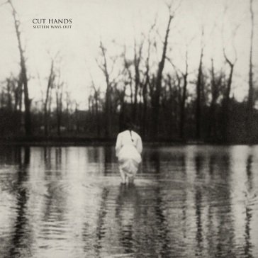 Sixteen ways out Cut Hands