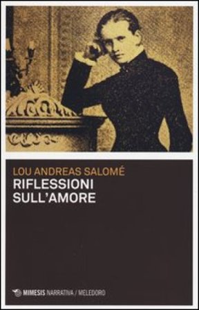 Riflessioni sull'amore Lou Andreas-Salomé