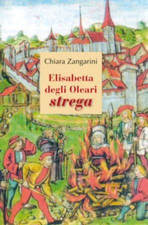 Elisabetta degli Oleari strega Chiara Zangarini