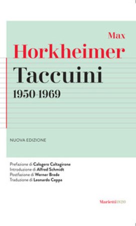 Taccuini 1950-1969. Nuova ediz. Max Horkheimer