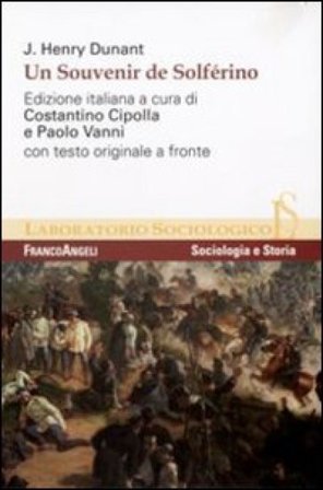 Un souvenir de Solferino Henry Dunant