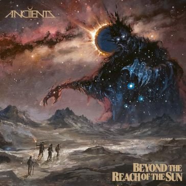 Beyond the reach of the sun ANCIIENTS