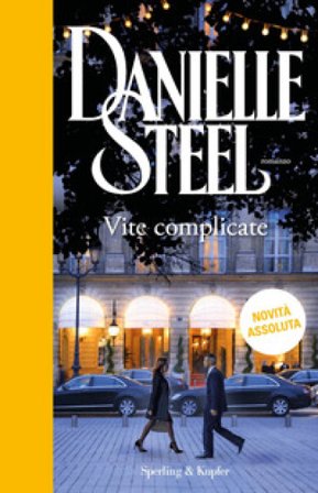 Vite complicate Danielle Steel