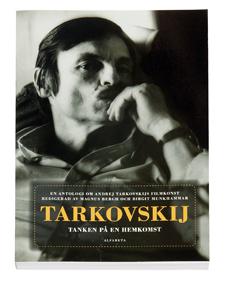 Tarkovskij : tanken på en hemkomst - Bok av Magnus Bergh & Birgit Munkhammar - Häfte