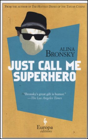 Just call me superhero Alina Bronsky