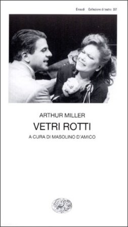 Vetri rotti Arthur Miller