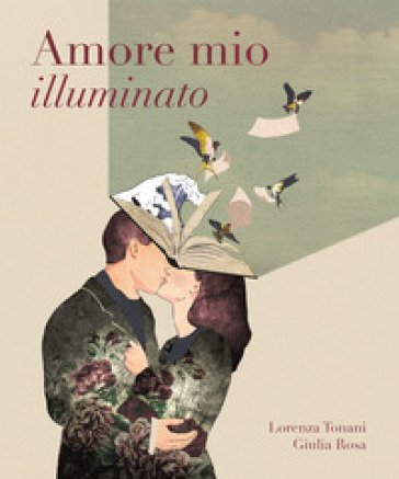 Amore mio illuminato Lorenza Tonani