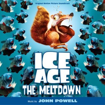 Music by john powell SO-ICE AGE 2-THE MELTDOWN