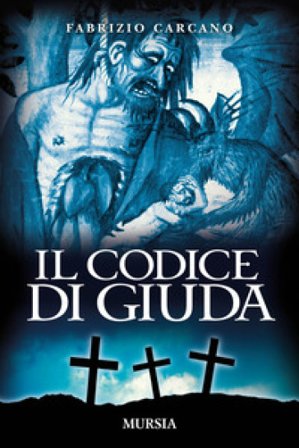 Il codice di Giuda Fabrizio Carcano