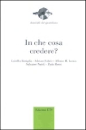 In che cosa credere? NA