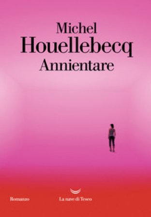 Annientare Michel Houellebecq