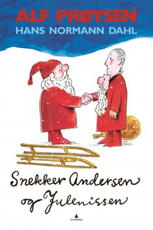 Snekker Andersen og julenissen - Bok av Alf Prøysen - Hardback