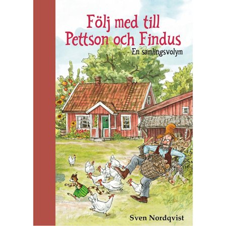 Följ med till Pettson och Findus (inbunden)